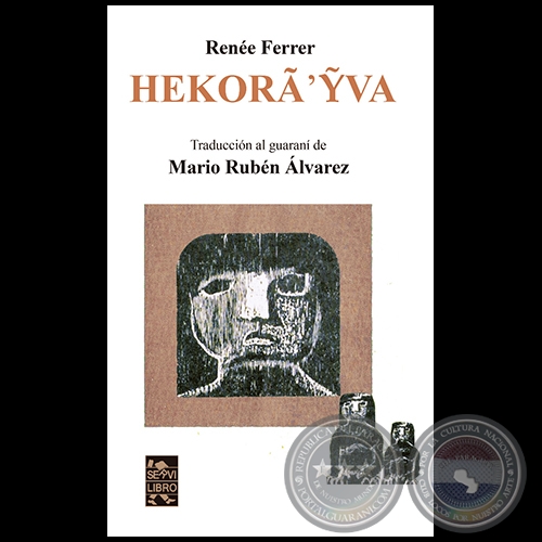HEKORÃ'&#7928;VA - Autora: RENÉE FERRER - Año 2023